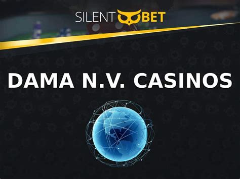Dama N.V. Casinos: Full List & Company Owner Info [2024].